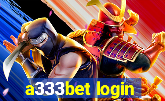 a333bet login